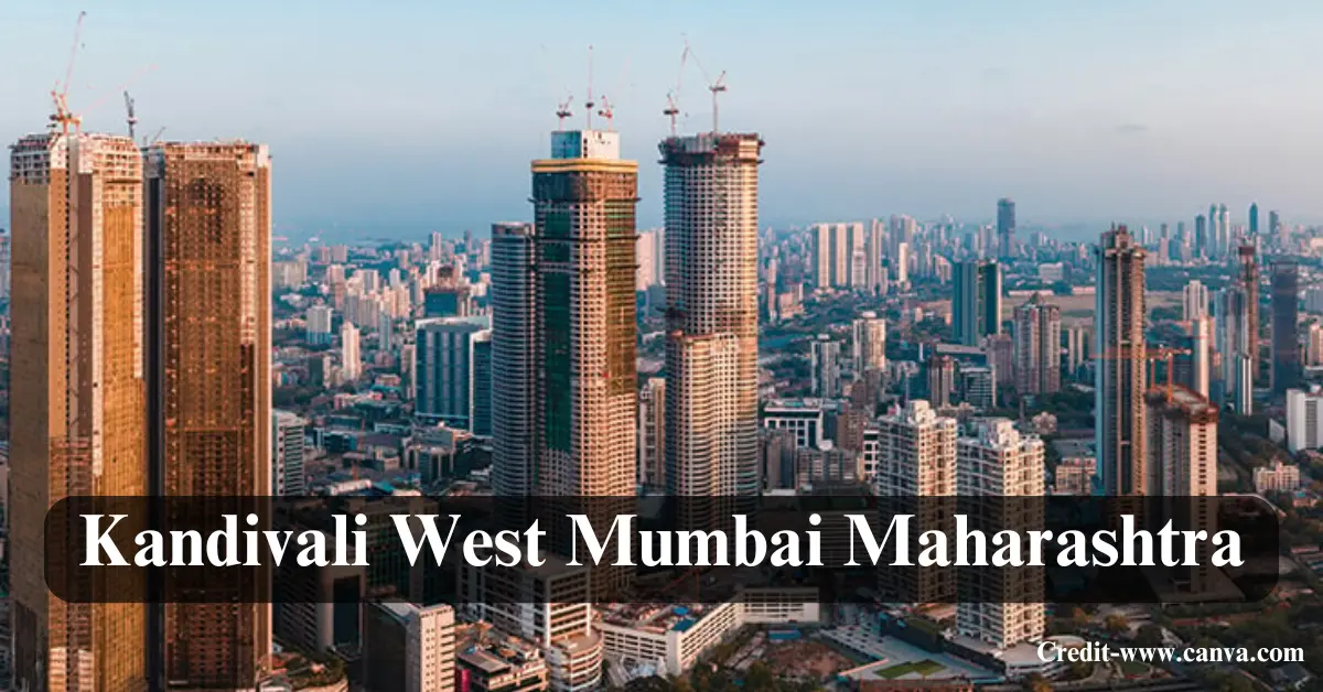Kandivali West Mumbai Maharashtra​