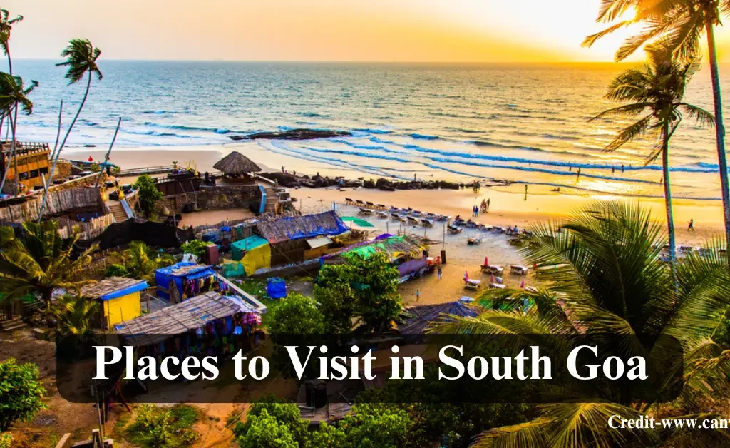 Places to Visit in South Goa