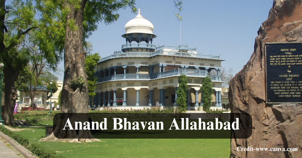 Anand Bhavan Allahabad
