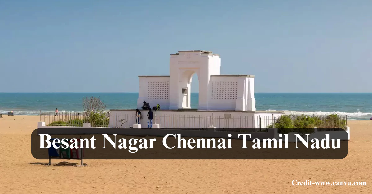Besant Nagar Chennai Tamil Nadu