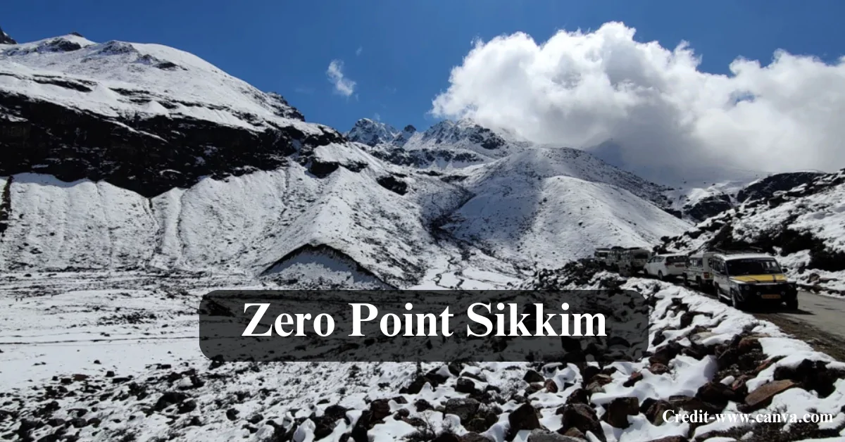 Zero Point Sikkim​