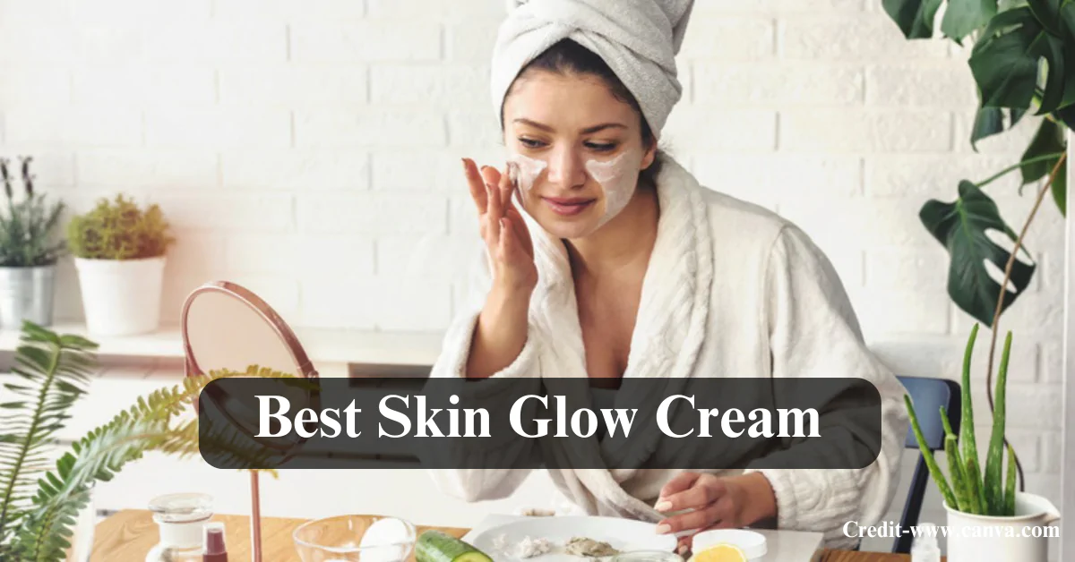 Skin Glow Cream
