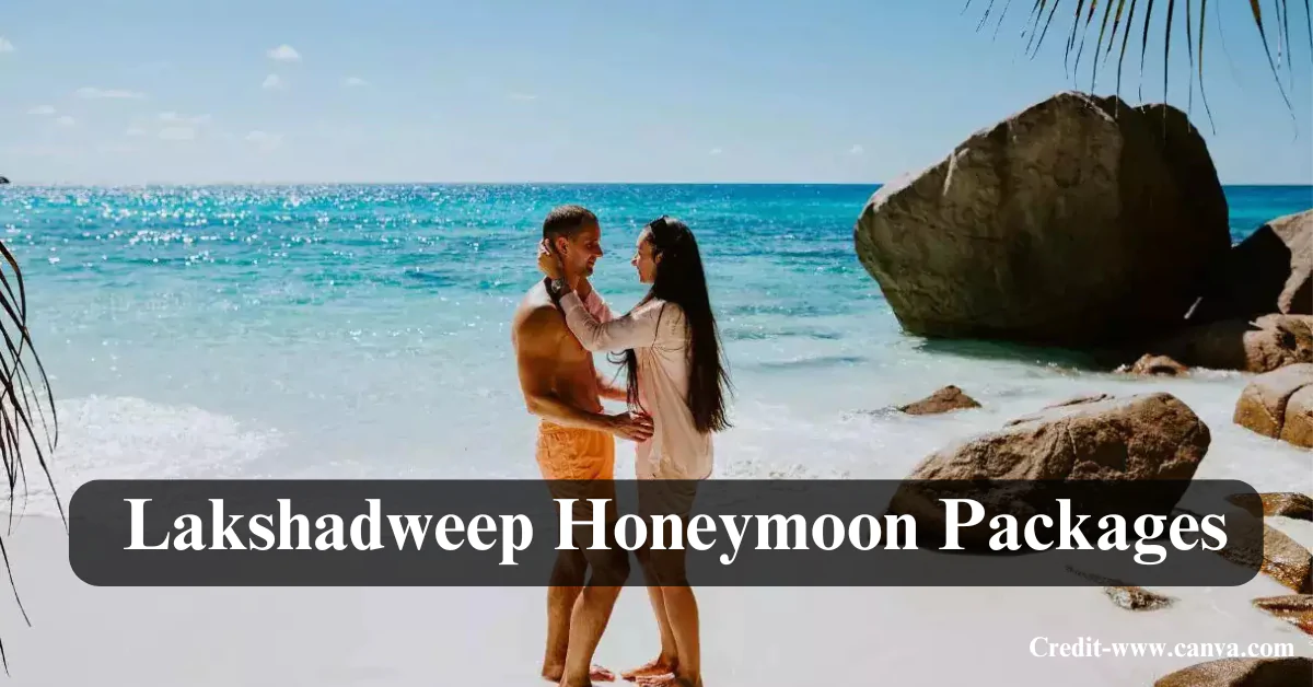 Lakshadweep Honeymoon Packages