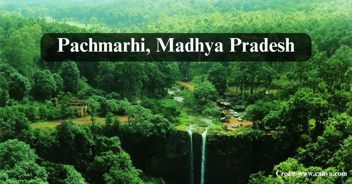 Best Time to Visit Pachmarhi (MP)