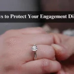 Proven Ways to Protect Your Engagement Diamond Ring