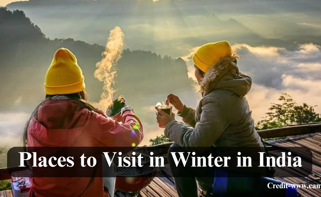 Places to Visit in Winter in India